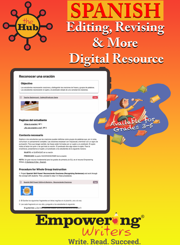 the Hub - Editing, Revising, & More Guide with Student Activity Pages- SPANISH - Gr. 3-5 (DIGITAL)