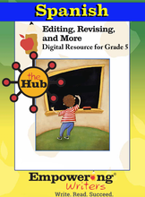 Load image into Gallery viewer, the Hub - Editing, Revising, &amp; More Guide with Student Activity Pages- SPANISH - Gr. 3-5 (DIGITAL)