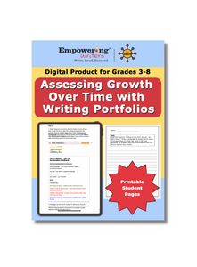 Assessing Growth Over Time with Writing Portfolios - Gr. 3-8 (DIGITAL)