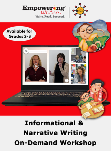 On-Demand Informational/Expository Workshop & Narrative Workshop (2-8) (DIGITAL)