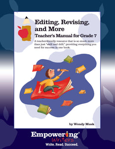 Grade 7 Editing, Revising, & More Teacher’s Manual Only (printed) - U.S.