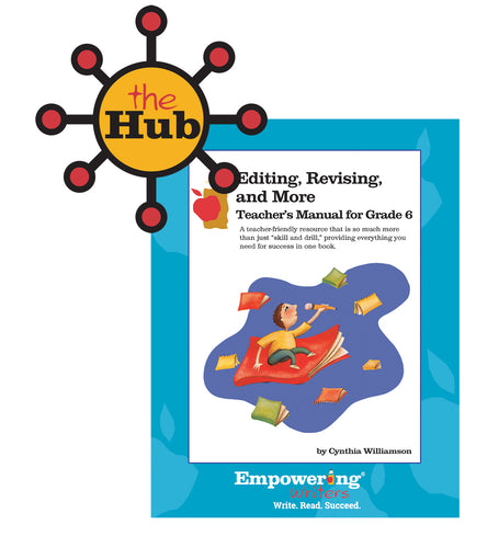 The HUB - Grade 6- Editing, Revising, & More Digital Guide with Interactive Student Pages